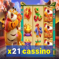 x21 cassino